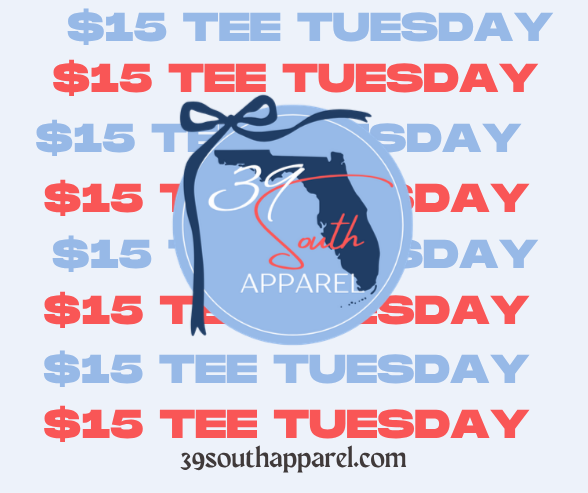 $15 Tee Tuesday