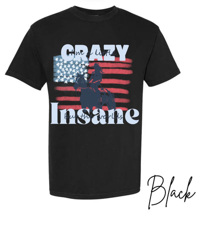 I’m a little crazy Comfort Colors