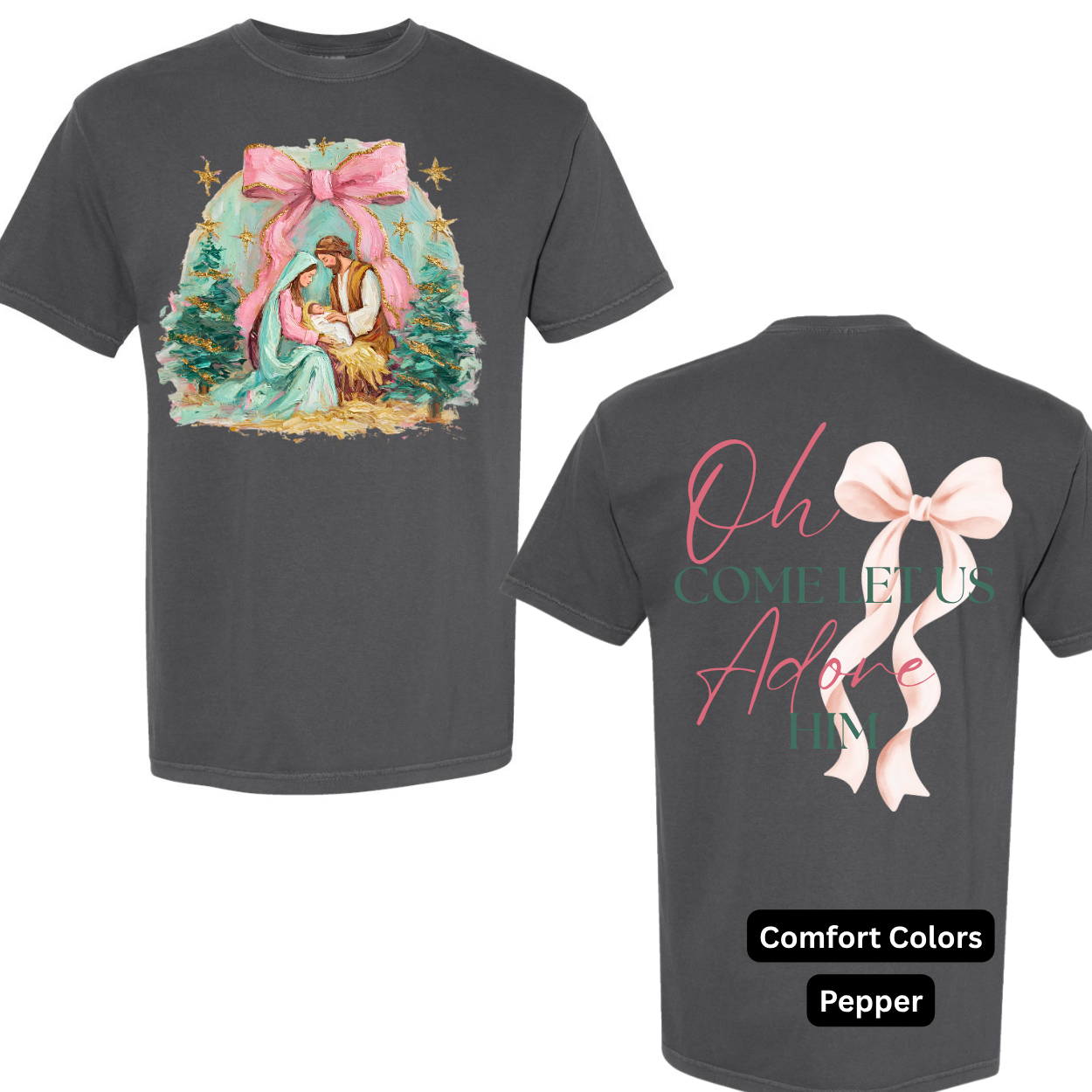 Oh Come let Us Adore Him Tee