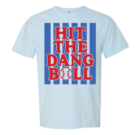 Hit the Dang Ball
